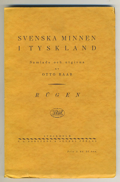 Svenska minnen i Tyskland. Rügen. Samlade och…