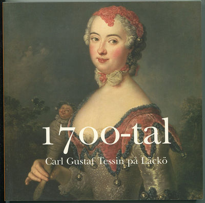 1700-tal. Carl Gustaf Tessin på Läckö.