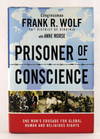 Prisoner of Conscience; One Man's Crusade for Global Human and Religious Rights