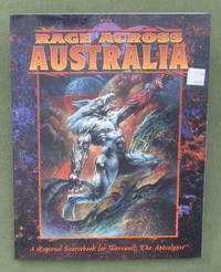 Rage Across Australia (Werewolf: The Apocalypse) by Richard Watts & Marc Rudgley & Ben Chessell - 1995