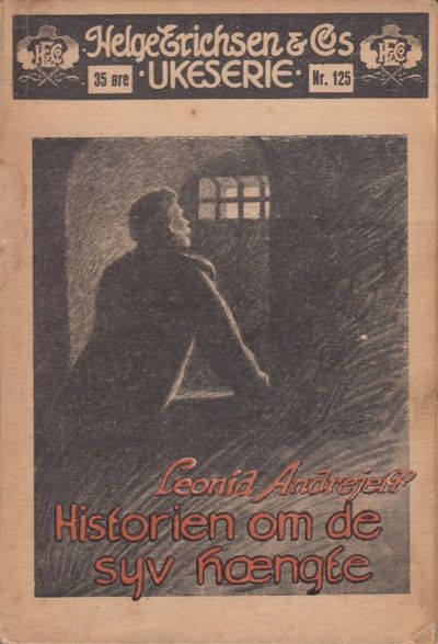 Historien om de syv hængte. Tilegnet Leo Tolstoy.…