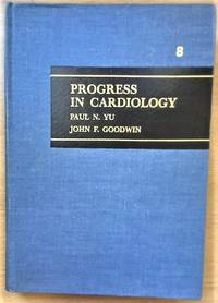 PROGRESS IN CARDIOLOGY   8