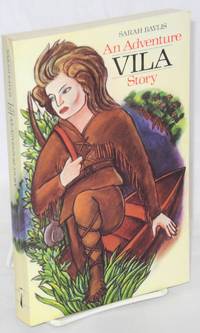 image of Vila: an adventure story