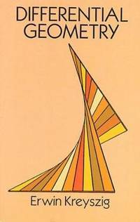Differential Geometry: xiv (Dover Books on MaTHEMA 1.4tics)