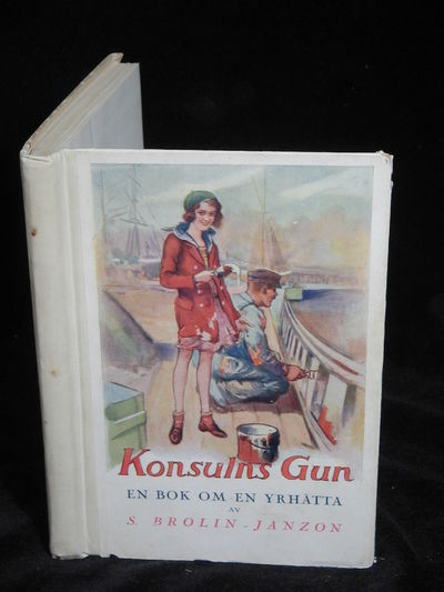 KONSULNS GUN. EN BOK OM EN YRHÄTTA.
