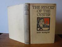 The Revolt of the Oyster de Marquis, Don - 1922