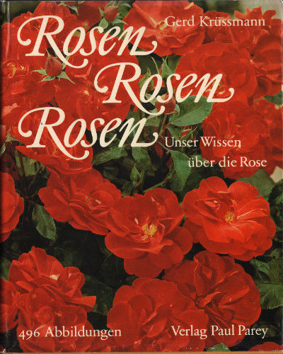 ROSEN ROSEN ROSEN. Unser Wissen über die Rose.