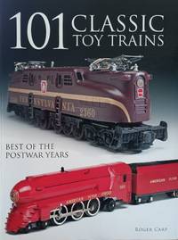 101 Classic Toy Trains