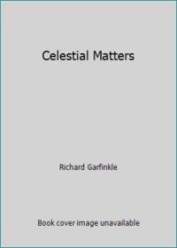 Celestial Matters