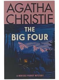 The Big Four (A Hercule Poirot Mystery)