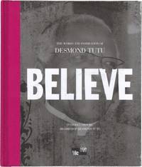 Believe: The Words and Inspiration of Desmond Tutu (Me-We)