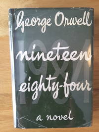 Nineteen Eighty-Four (1984) by George Orwell - First - 1949 - from Miesque Books (SKU: 24)