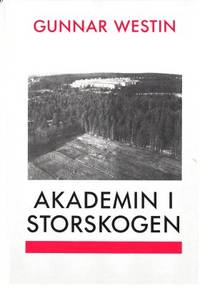 Akademin i storskogen.