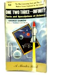 One, Two, Three Infinity by George Gamow - 1956