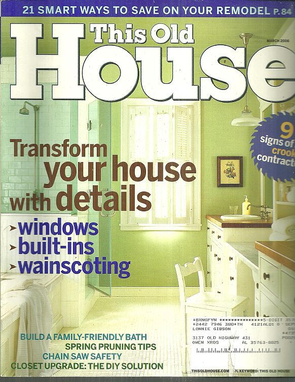 This Old House - This Old House Magazine March 2006