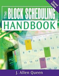 The Block Scheduling Handbook
