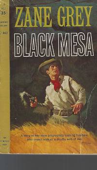 Black Mesa by Grey, Zane - 1964-01-01