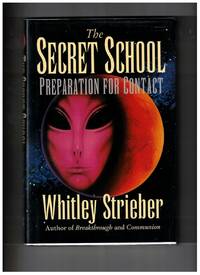 The Secret School;  Preparation for Contact