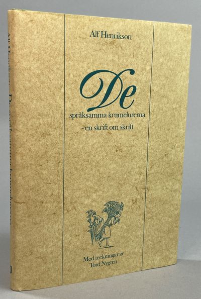 De språksamma krumelurerna. En skrift om skrift.…
