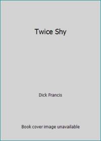 Twice Shy