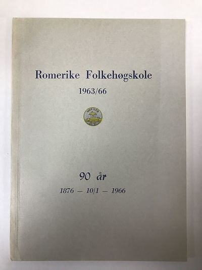 Romerike folkehøgskole 1963/66. 90 år 1876-1966.…