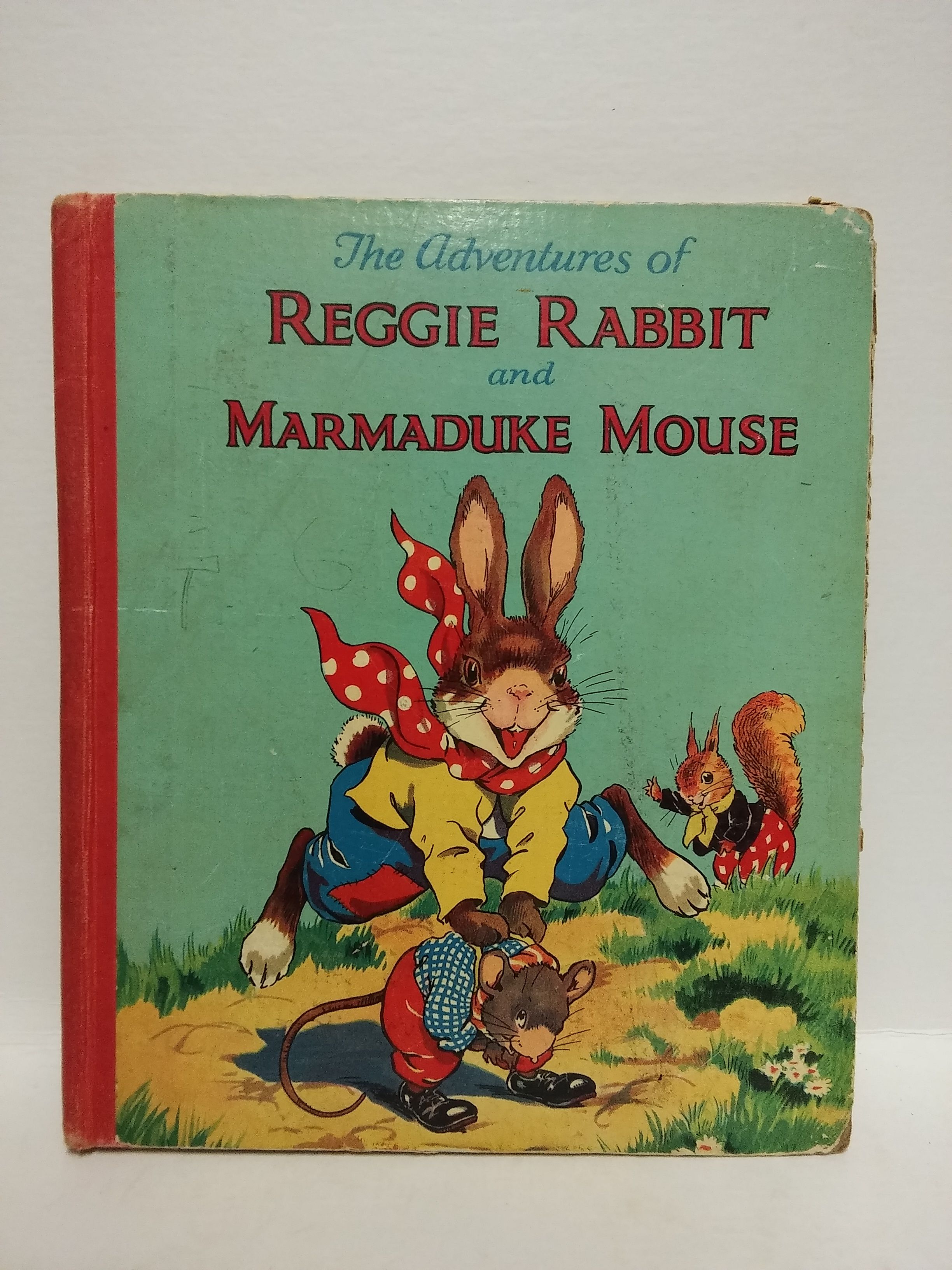 The Adventures Of Reggie Rabbit And Marmaduke Mouse By V