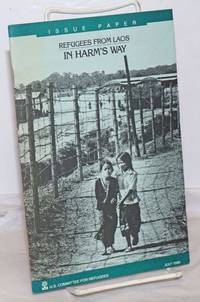 image of Refugees from Laos: In Harm's Way (Issue paper)