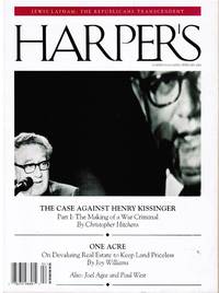 HARPER'S: THE CASE AGAINST HENRY KISSINGER, DEVALUING LAND, REPUBLICAN PARTY TRANSCENDENT