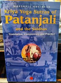 Kriya Yoga Sutras of Patanjali by Marshall Govindan - 2000