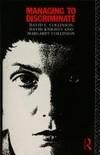 Managing to Discriminate by David Margaret & Knights - Paperback - 1990 - from Bookbarn (SKU: 1919713)