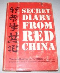 Secret Diary from Red China by S.T. Tung - 1961