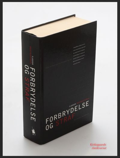 Forbrydelse og straf. Roman i seks dele med en…