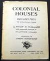 Colonial Houses: Philadelphia Pre-Revolutionary Period