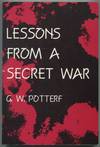 Lessons from a Secret War