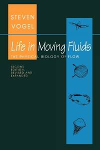 Life in Moving Fluids: The Physical Biology of Flow