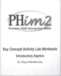 PHim 2; Prentice Hall Interactive Math by K. Elayn Martin-Gay - Paperback - 2004 - from Granada Bookstore (Member IOBA) (SKU: 007283)