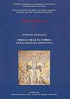 PERSIAN RULE IN CYPRUS: Sources, Problems, Perspectives