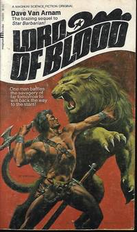 LORD OF BLOOD (sequel to STAR BARBARIAN) by Van Arnam, Dave - 1970