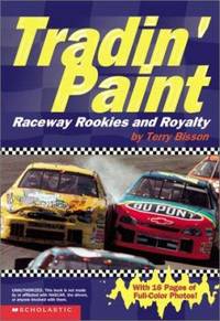 Tradin' Paint : Raceway Rookies and Royalty
