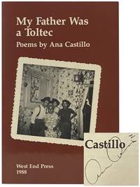 My Father Was a Toltec: Poems