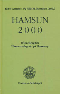 Hamsun 2000. 8 foredrag fra Hamsun-dagene på…