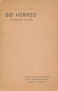 BØ HERRED GJENNOM 100 ÅR.  Utgitt i anledning…