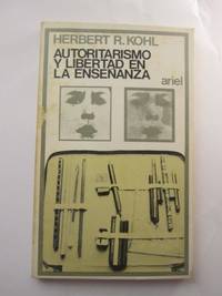 Autoritarismo Y Libertad En La Enseñanza