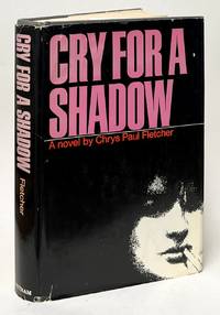 Cry for a Shadow