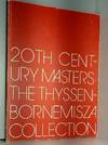 20 TH Century masters : The Thyssen-Bornemisza collection