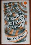 The Story-shaped World: Fiction and Metaphysics; Some Variations on a Theme.
