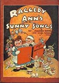 RAGGEDY ANN&#039;S SUNNY SONGS by Johnny Gruelle - 1930