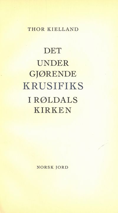 Det undergjørende krusifiks i Røldalskirken.