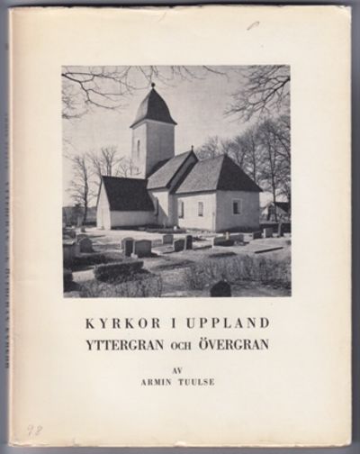Kyrkor i Uppland. Håbo härad. Mellersta delen.…