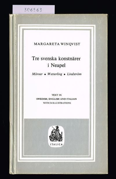 Tre svenska konstnärer i Neapel. Mörner,…